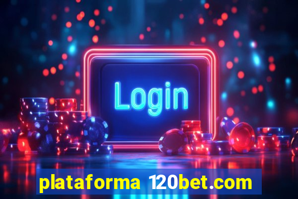 plataforma 120bet.com